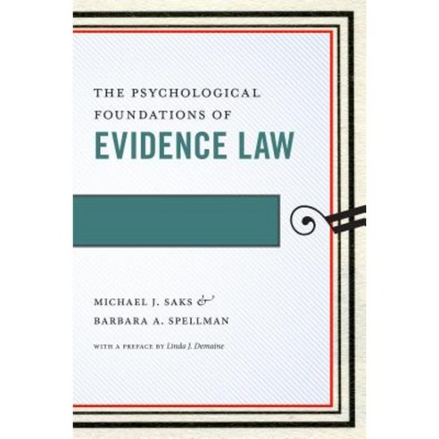 The Psychological Foundations of Evidence Law Paperback, New York University Press