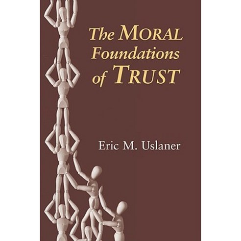 The Moral Foundations of Trust Paperback, Cambridge University Press
