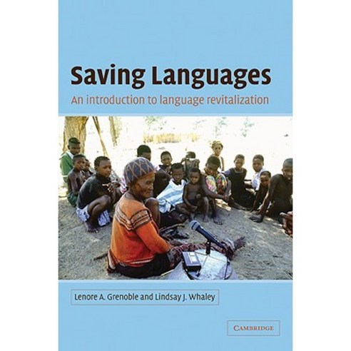 Saving Languages: An Introduction to Language Revitalization Paperback, Cambridge University Press