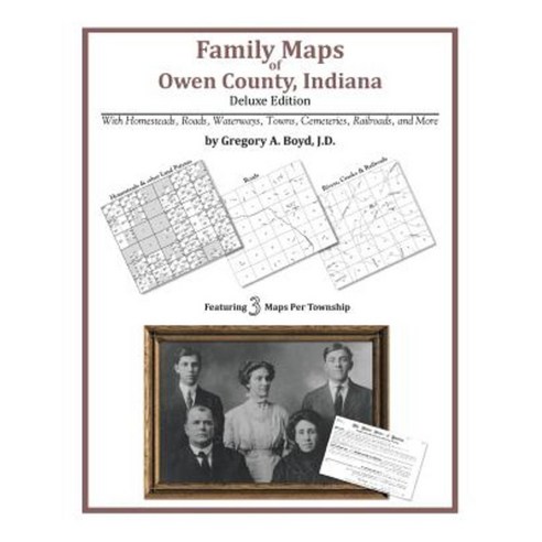 Family Maps of Owen County Indiana Paperback, Arphax Publishing Co.