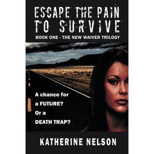 Escape the Pain to Survive Paperback, Electio Publishing