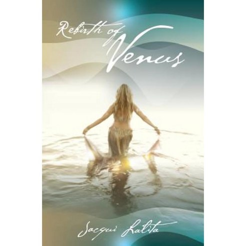 Rebirth of Venus Paperback, Pachamama Publishing