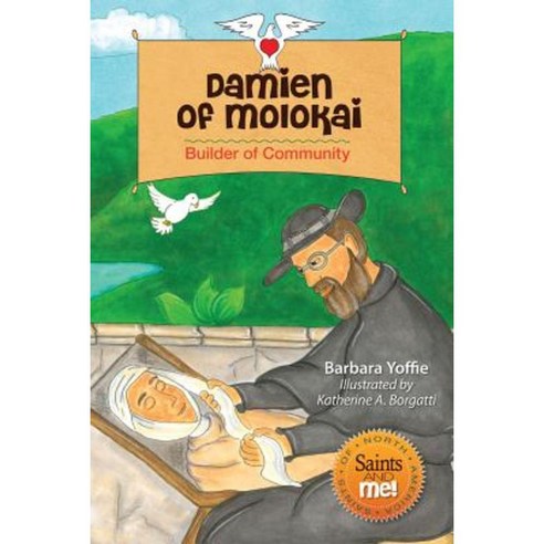 Damien of Molokai: Builder of Community Paperback, Liguori Publications