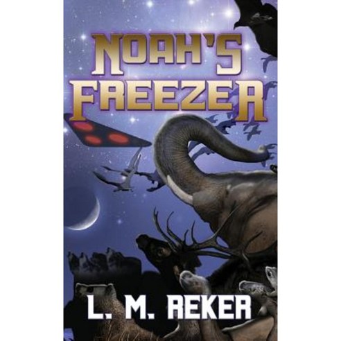 Noah''s Freezer Hardcover, World Castle Publishing