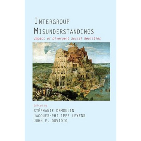 Intergroup Misunderstandings: Impact of Divergent Social Realities Hardcover, Psychology Press