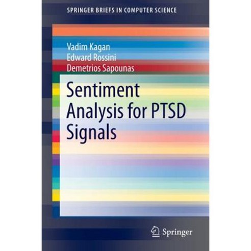 Sentiment Analysis for Ptsd Signals Paperback, Springer