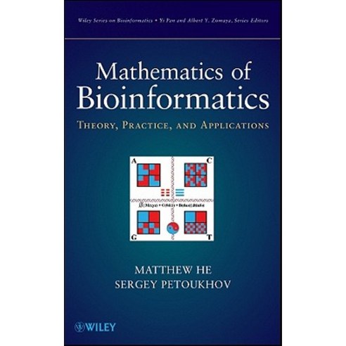 Mathematics of Bioinformatics: Theory Practice and Applications Hardcover, Wiley-Interscience