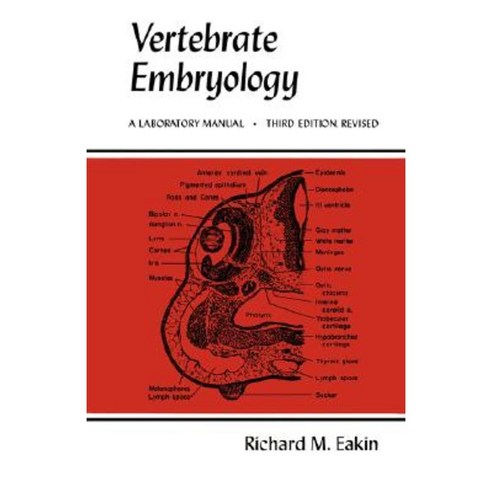 Vertebrate Embryology: A Laboratory Manual Paperback, University of California Press