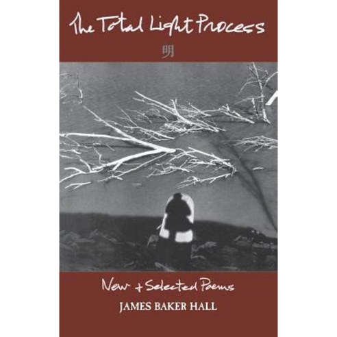 Total Light Process: New & Selected Poems Paperback, University Press of Kentucky