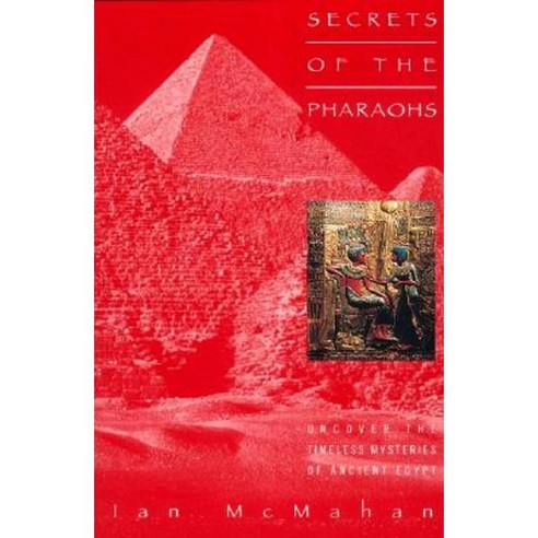 Secrets of the Pharaohs Paperback, Harper Perennial