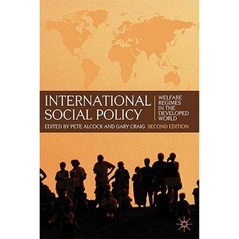 International Social Policy: Welfare Regimes in the Developed World Paperback, Palgrave MacMillan
