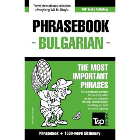 English-Bulgarian Phrasebook and 1500-Word Dictionary Paperback, T&p Books