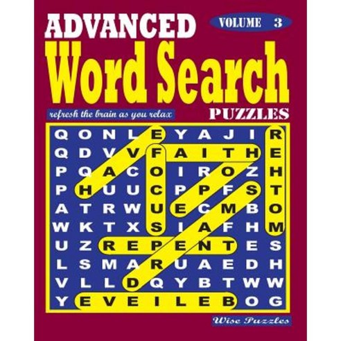Advanced Word Search Puzzles. Vol. 3 Paperback, Createspace Independent Publishing Platform