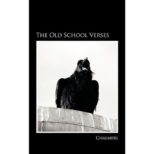 The Old School Verses Paperback, Authorhouse