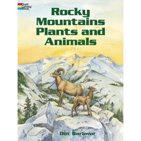 Rocky Mountain Plants and Animals Coloring Book Paperback, Dover Publications