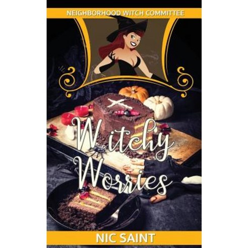 Witchy Worries Paperback, Createspace Independent Publishing Platform