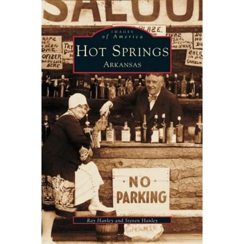 Hot Springs Hardcover, Arcadia Publishing Library Editions