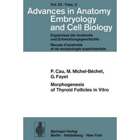 Morphogenesis of Thyroid Follicles in Vitro Paperback, Springer