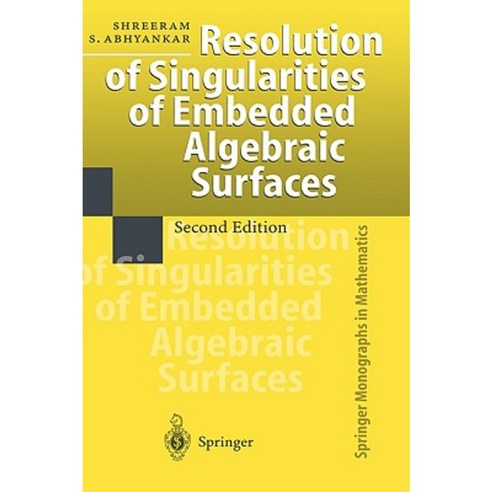 Resolution of Singularities of Embedded Algebraic Surfaces Hardcover, Springer