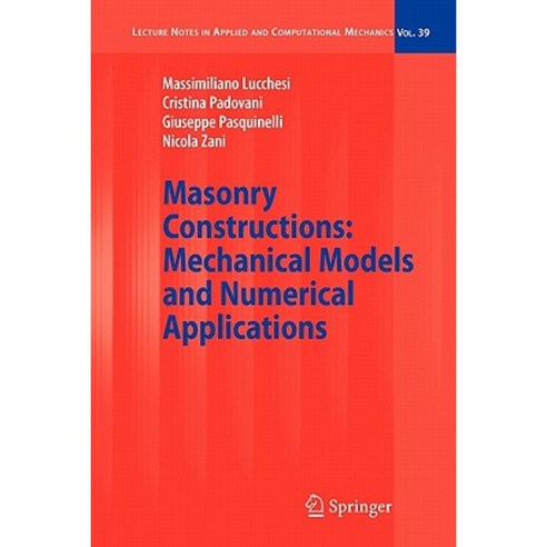Masonry Constructions: Mechanical Models and Numerical Applications Paperback, Springer