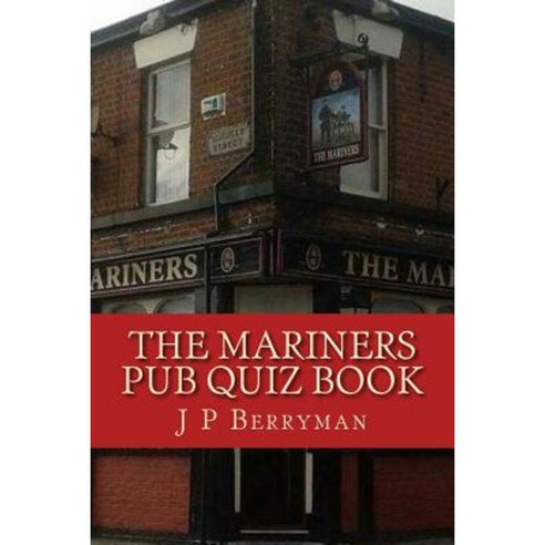 The Mariners Pub Quiz Book Paperback, Createspace