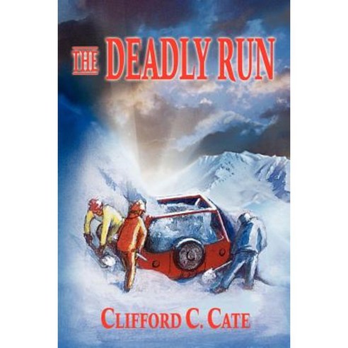 The Deadly Run Paperback, Authorhouse