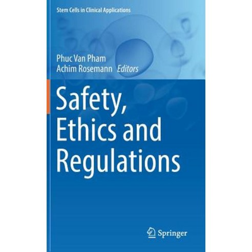 Safety Ethics and Regulations Hardcover, Springer