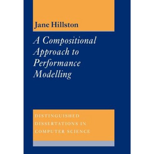 A Compositional Approach to Performance Modelling Paperback, Cambridge ...