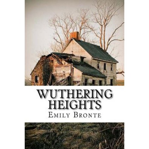 Wuthering Heights (English Edition) Paperback, Createspace Independent Publishing Platform