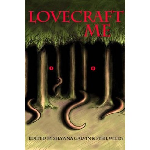Lovecraft Me Paperback, Lulu.com