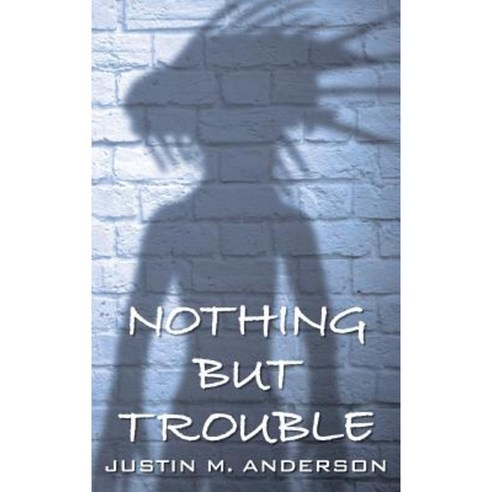 Nothing But Trouble Hardcover, SIGMA''s Bookshelf