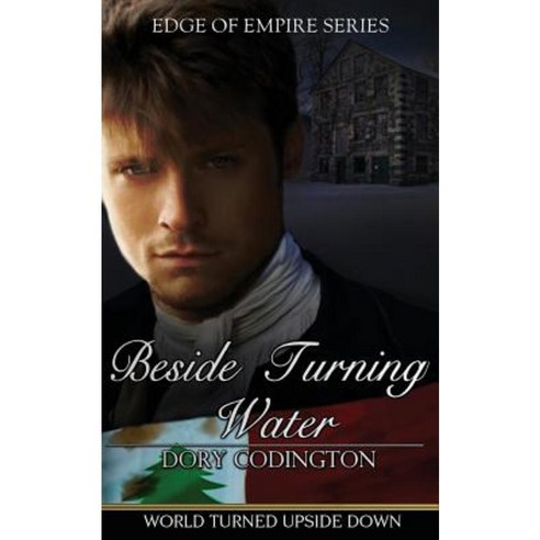 Beside Turning Water Paperback, Dory''s Historicals