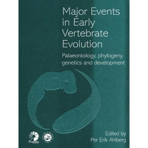Major Events in Early Vertebrate Evolution Hardcover, CRC Press