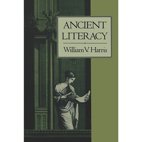 Ancient Literacy Paperback, Harvard University Press