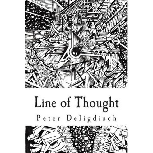 Line of Thought: An Art Collection by Peterdraws Paperback, Createspace Independent Publishing Platform