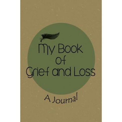 My Book of Grief and Loss Paperback, Judy Shafarman