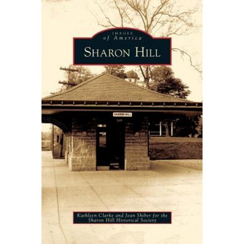 Sharon Hill Hardcover, Arcadia Publishing Library Editions