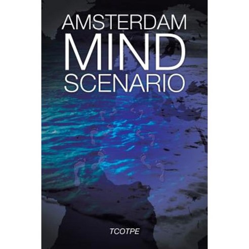 Amsterdam Mind Scenario Paperback, Authorhouse