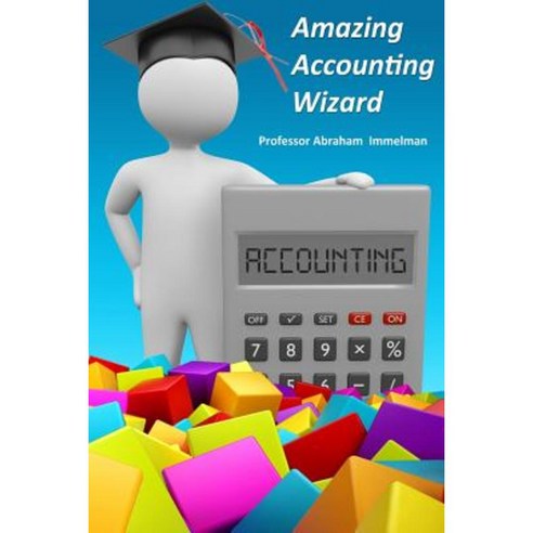 Amazing Accounting Wizard Paperback, Createspace Independent Publishing ...