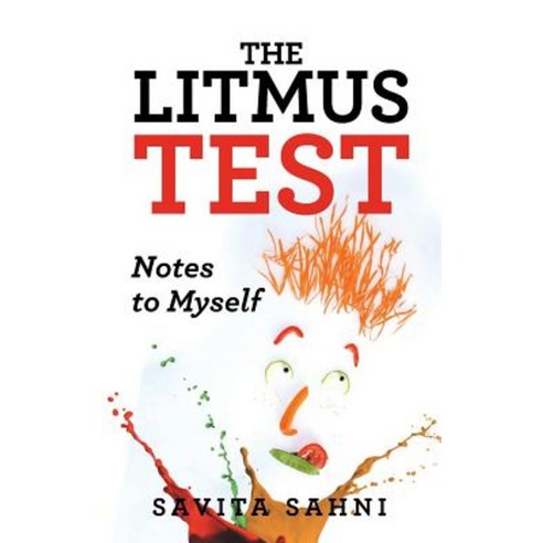 The Litmus Test: Notes to Myself Paperback, Partridge India