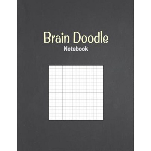 Brain Doodle Notebook: 1/4" Cross Section Graph Ruling 100 Pages Paperback, Createspace Independent Publishing Platform