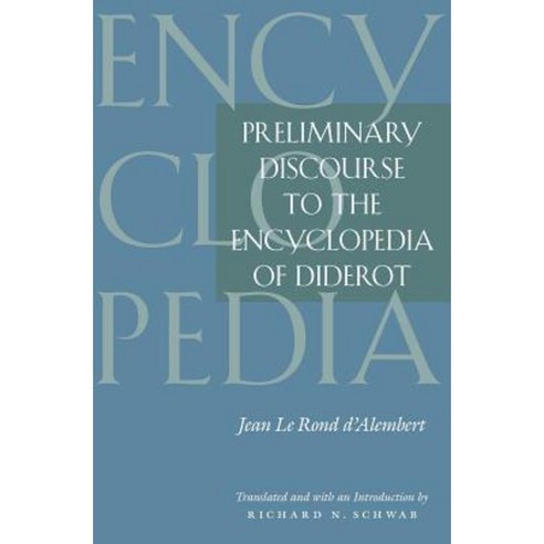 Preliminary Discourse to the Encyclopedia of Diderot Paperback, University of Chicago Press