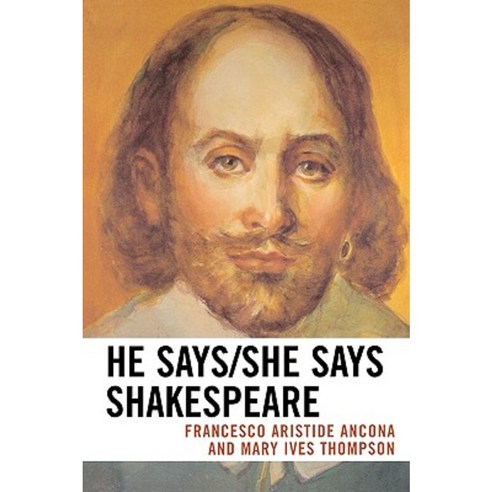 He Says/She Says Shakespeare Paperback, University Press of America