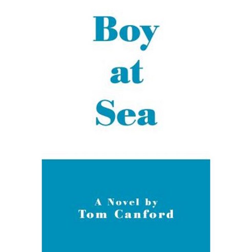 Boy at Sea Paperback, iUniverse