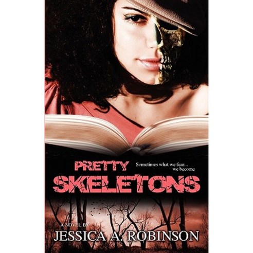 Pretty Skeletons (Peace in the Storm Publishing Presents) Paperback, Peace in the Storm Publishing, LLC
