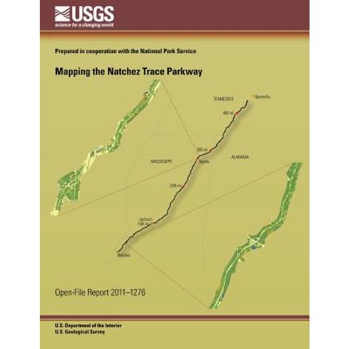 Mapping the Natchez Trace Parkway Paperback, Createspace