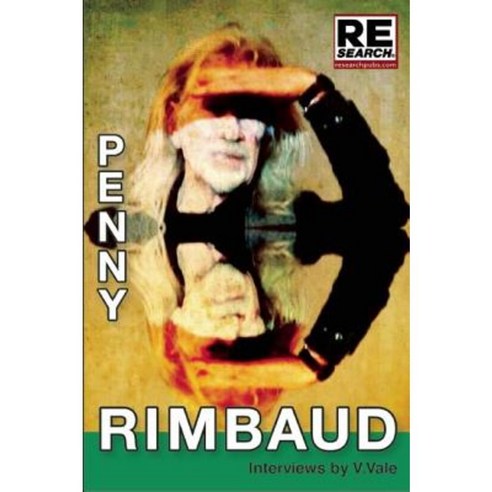 Penny Rimbaud: Of Crass Paperback, Re/Search Publications