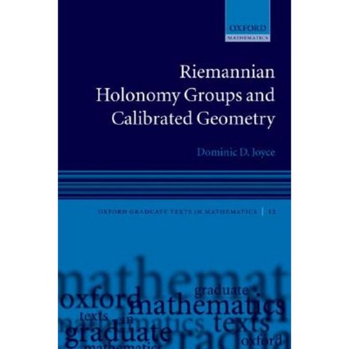 Riemannian Holonomy Groups and Calibrated Geometry Hardcover, OUP Oxford