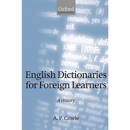 English Dictionaries for Foreign Learners: A History Hardcover, OUP Oxford