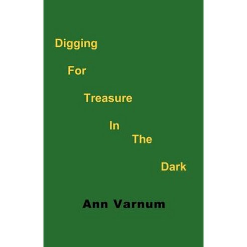 Digging for Treasure in the Dark Paperback, Theocentric Publishing Grouptre, Hong Kong Un